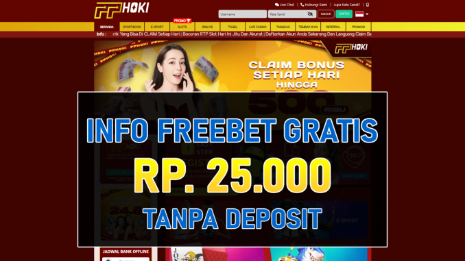 PPHOKI Freebet Gratis Tanpa Deposit Rp 25.000 Terbaru