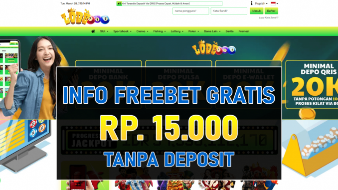 LODE777 Freebet Gratis Tanpa Deposit Rp 15.000 Terbaru