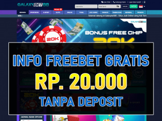 Galaxybet88 Freebet Gratis Tanpa Deposit Rp 20.000 Terbaru