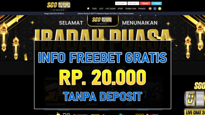 SGO777 Freebet Gratis Tanpa Deposit Rp 20.000 Terbaru