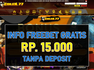 COLEK77 Freebet Gratis Tanpa Deposit Rp 15.000 Terbaru