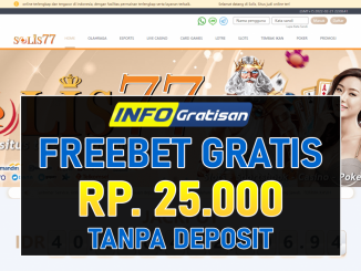 SOLIS77 – Freebet Gratis Terbaru Rp 25.000 Tanpa Syarat Deposit