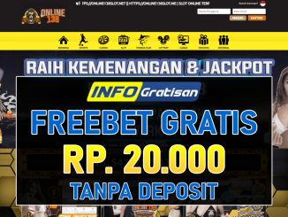 ONLINE138 – Freebet Gratis Terbaru Rp 20.000 Tanpa Deposit