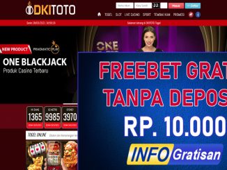 DKITOTO : Freebet Terbaru Gratis Tanpa Deposit Rp 10.000