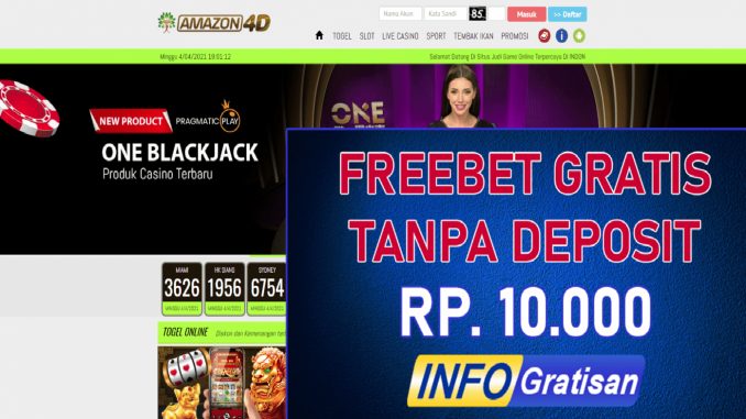 Freebet Terbaru Gratis Tanpa Deposit Rp 10.000 dari Amazon4D