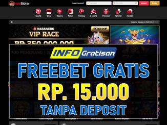 INDOSLOTER – Freebet Gratis Terbaru Rp 15.000 Tanpa Deposit