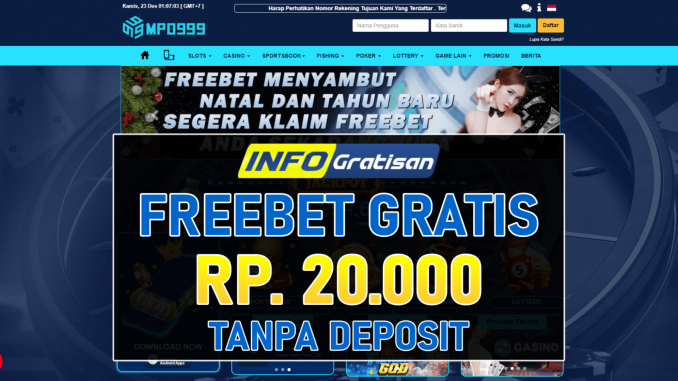 MPO999 – Freebet Gratis Terbaru Rp 20.000 Tanpa Syarat Deposit