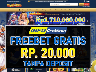 Togelkita – Freebet Gratis Terbaru Rp 20.000 Tanpa Syarat Deposit