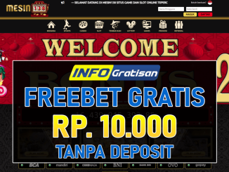 Mesin138 – Freebet Gratis Terbaru Rp 10.000 Tanpa Syarat Deposit