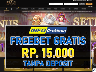 KABIN88 – Freebet Gratis Terbaru Rp 15.000 Tanpa Syarat Deposit