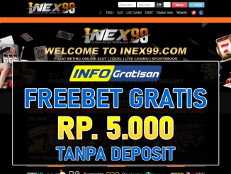 INEX99 – Freebet Gratis Terbaru Rp 5.000 Tanpa Deposit