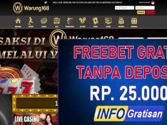 Warung168 : Freebet Terbaru Gratis Tanpa Deposit Rp 25.000