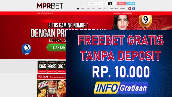 MPRBET : Freebet Terbaru Gratis Tanpa Deposit Rp 10.000