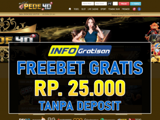 PEDE4D – Freebet Gratis Terbaru Rp 25.000 Tanpa Deposit