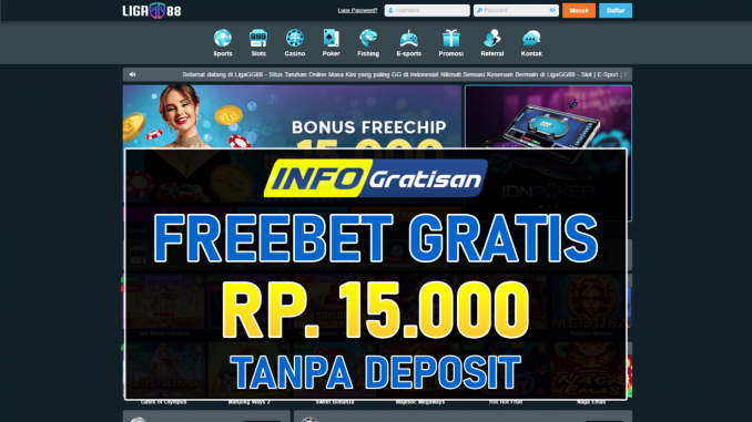 LigaGG88 – Freebet Gratis Terbaru Rp 15.000 Tanpa Deposit