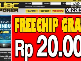 UBCPoker Freechip Gratis Rp 20.000 Tanpa Deposit