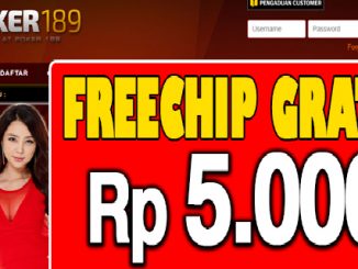 Poker189 FreeChip Gratis Rp 5.000 Tanpa Deposit