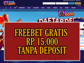 PASAR5000 FREEBET GRATIS RP 15.000 TANPA DEPOSIT