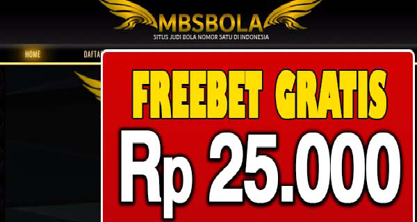 MBSBOLA Freebet Gratis Rp 25.000 Tanpa Deposit